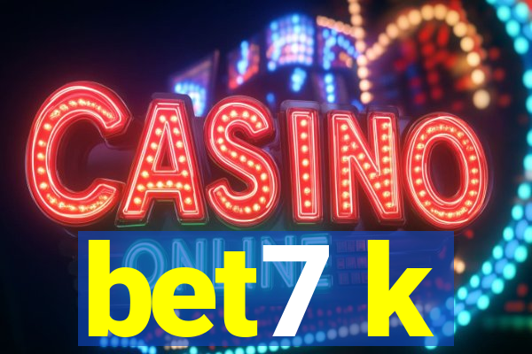bet7 k